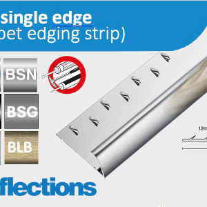 Reflections Single Edge (Carpet Edging Strip)